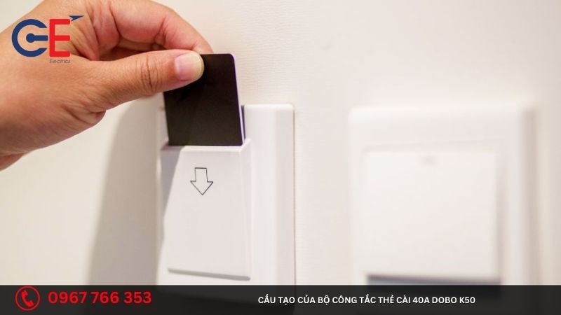 Cấu tạo của bộ công tắc thẻ cài 40A Dobo K50