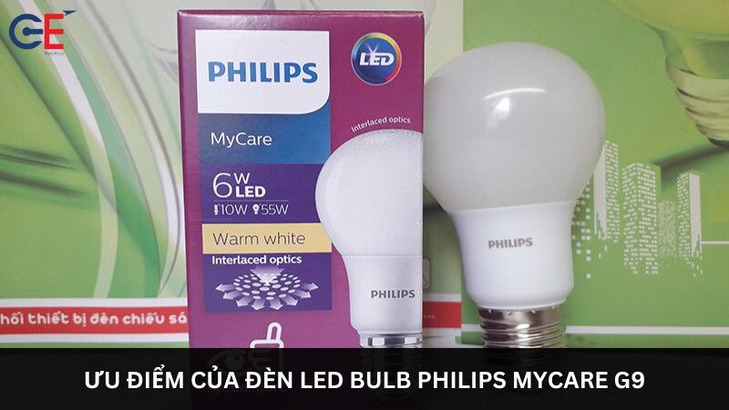 Đặc điểm của đèn Led Bulb Philips MyCare G9