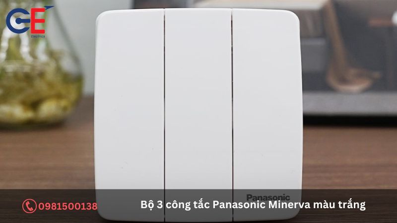 Ưu điểm của bộ 3 công tắc Panasonic Minerva màu trắng